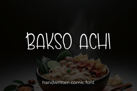 Bakso Achi: The Elegant Display Font for Modern Digital Branding