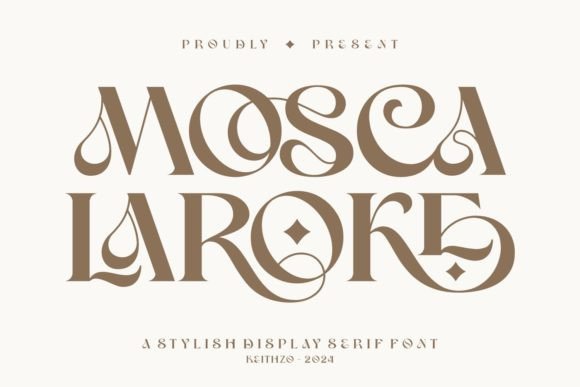 Mosca Laroke: The Elegant Display Serif for Modern Web Design