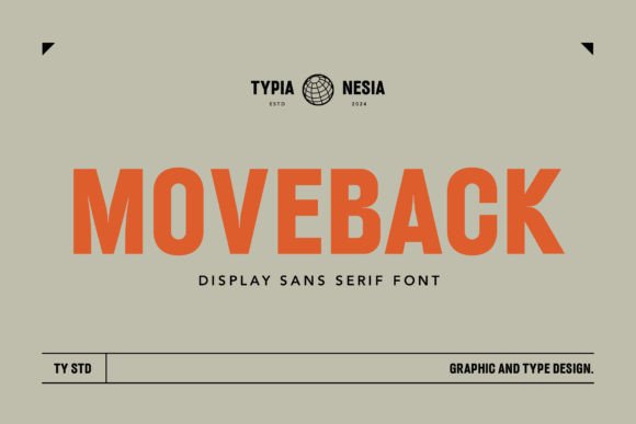 Moveback: The Modern Display Sans Serif Font for Editorial Design
