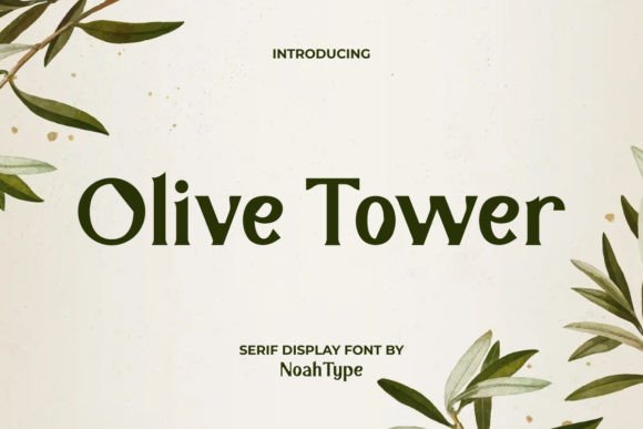 Olive Tower: The Elegant Serif Font for Handmade Branding