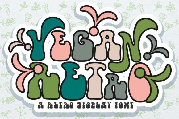 Vegan Retro Typeface: A Designer’s Guide to Playful Brand Identity