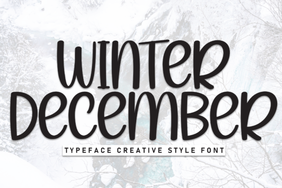 Winter December Font: A Handwritten Display Typeface for Editorial Design